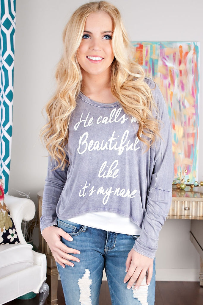 He Calls Me Beautiful Like It's My Name-Top